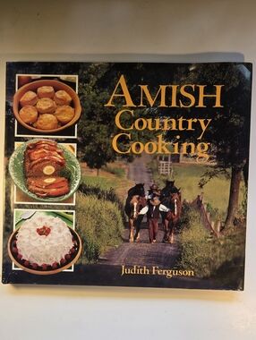 Amish Country Cooking by Judith Ferguson